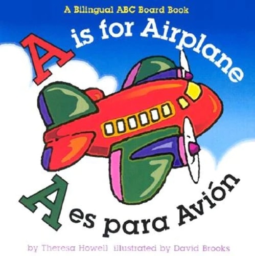 A is for Airplane/A es para avion (Alphabet Books) (Multilingual Edition)