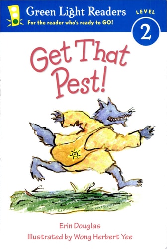Get That Pest! (Green Light Readers Level 2)