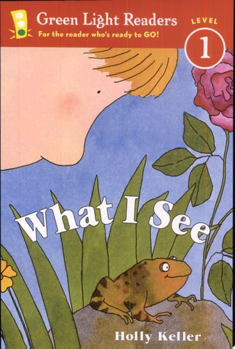 What I See (Green Light Readers Level 1)