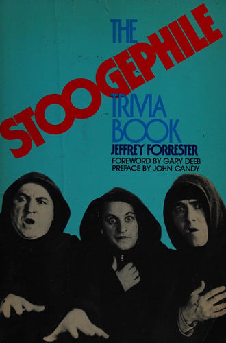 The Stoogephile Trivia Book