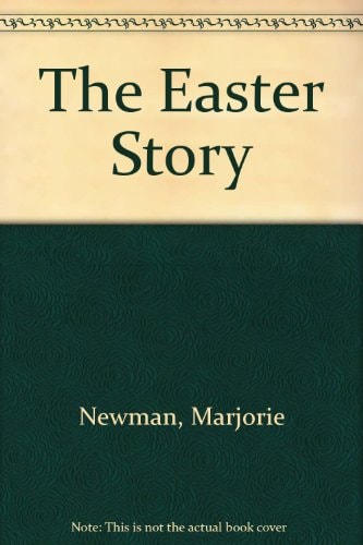 The Easter Story