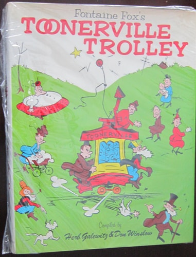 Fontaine Fox's TOONERVILLE TROLLEY