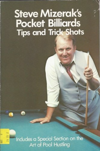 Steve Mizerak's Pocket Billiards Tips and Trick Shots