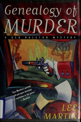 Genealogy of Murder: A Deb Ralston Mystery
