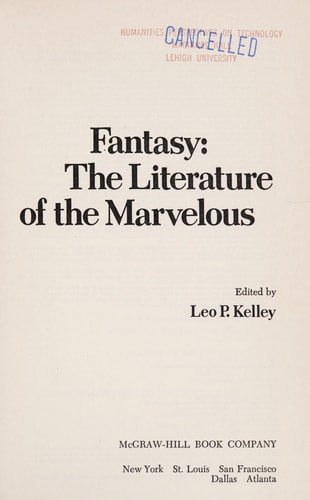 Fantasy: The literature of the marvelous, (Patterns in literary art)