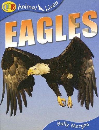 Eagles (Animal Lives)
