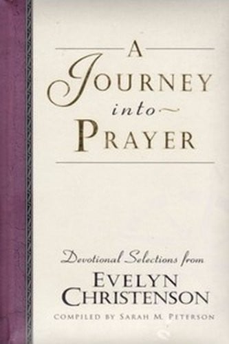 A Journey Into Prayer
