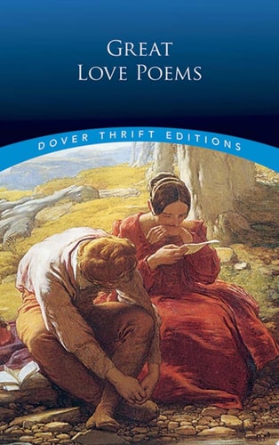 Great Love Poems (Dover Thrift Editions: Poetry)