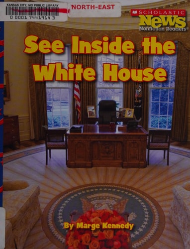 See Inside the White House (Scholastic News Nonfiction Readers)