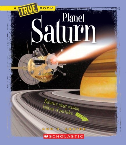 Planet Saturn (True Book: Space) (Library Edition) (A True Book: Space)