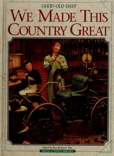 We Made This Country Great! Good Old Days