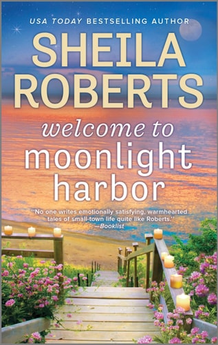 Welcome to Moonlight Harbor (A Moonlight Harbor Novel)
