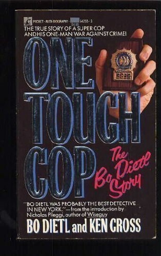 One Tough Cop: The Bo Dietl Story