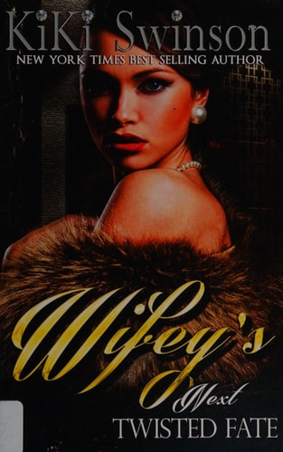 Wifey's Next Twisted Fate (Wifey's Next Hustle)
