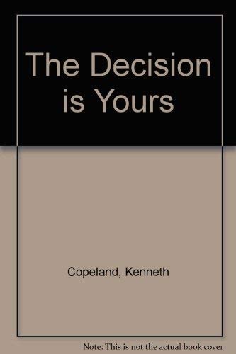 Decision Is Yours (Reprint)