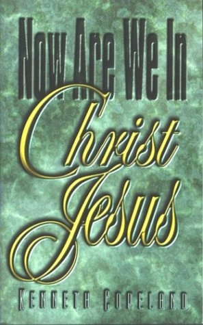 Now We Are In Christ Jesus