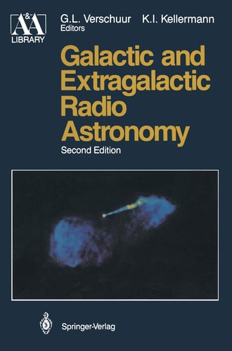 Galactic and Extragalactic Radio Astronomy (Astronomy and Astrophysics Library)