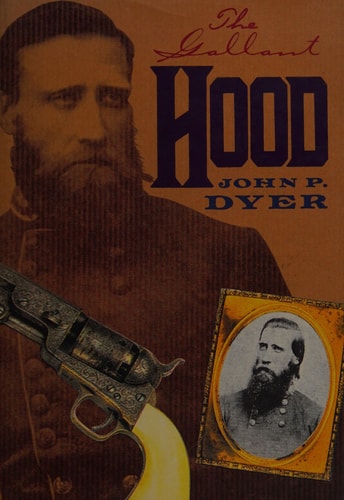 The Gallant Hood (Civil War Library)