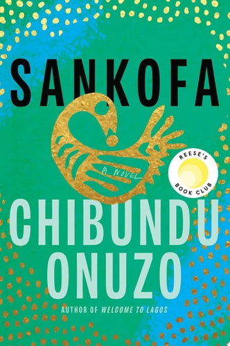 Sankofa A Novel