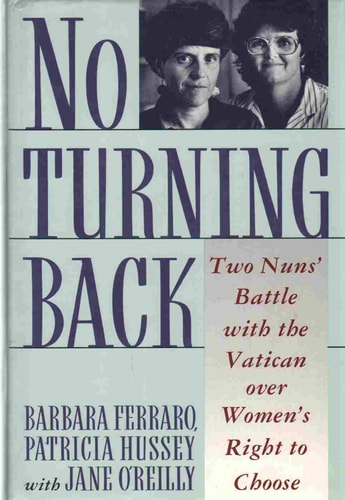 No Turning Back: Two Nuns Battle With the Vatican over Women's Right to Choose