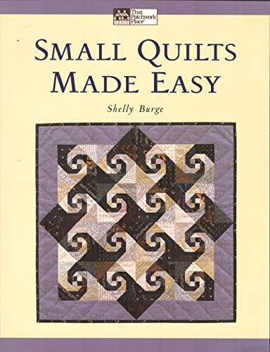 Small Quilts Made Easy