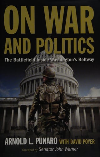 On War and Politics: The Battlefield Inside Washington's Beltway