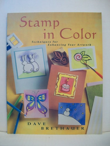 Stamp in Color: Techniques for Enhancing Your Artwork (Pastimes)