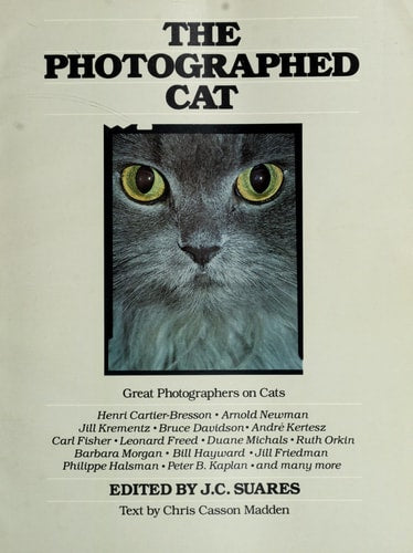 The Photographed Cat: Great Photographers on Cats