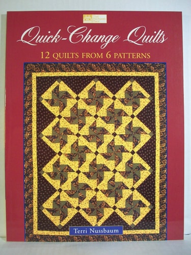 Quick-Change Quilts: 12 Quilts from 6 Patterns