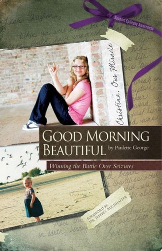 Good Morning Beautiful: Winning the Battle over Seizures