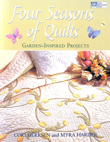 Four Seasons of Quilts Garden-Inspired Projects