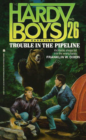 Trouble in the Pipeline (Hardy Boys Casefiles #26)