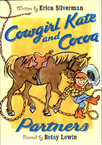 Cowgirl Kate and Cocoa: Partners