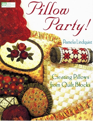 Pillow Party: Creating Pillows from Quilt Blocks