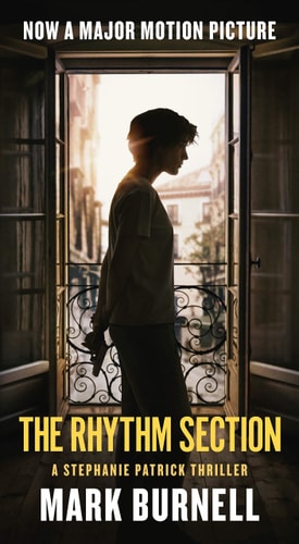 The Rhythm Section: A Stephanie Patrick Thriller (Stephanie Patrick Thrillers, 1)