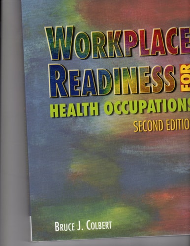 Workplace Readiness for Health Occupations (Career Success for Health Science)