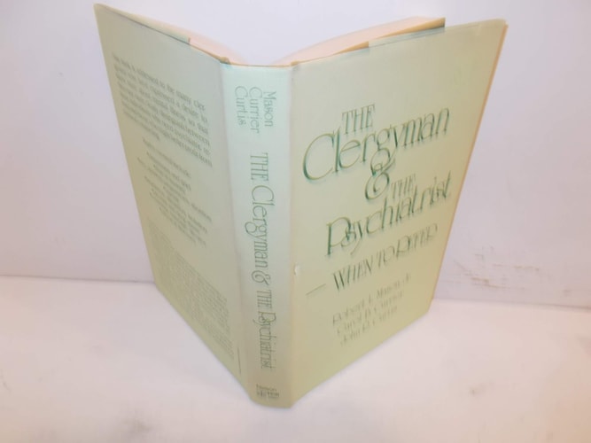 The Clergyman and the Psychiatrist--When to Refer