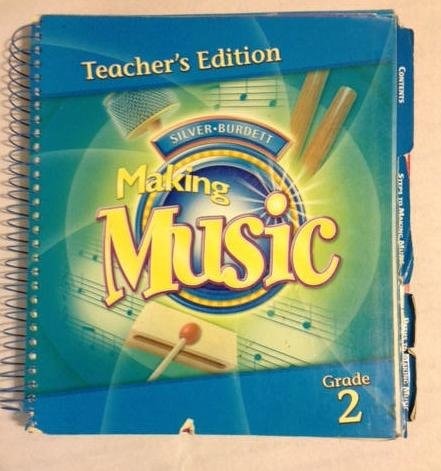Making music Grade 2 Teacher's Edition (Grade 2)