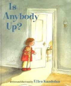Is Anybody Up?