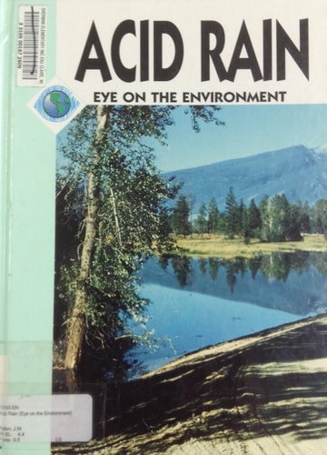 Acid Rain (Eye on the Environment)