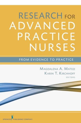 Research for Advanced Practice Nurses: From Evidence to Practice