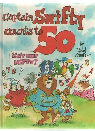 Captain Swifty Counts to 50 Isn't That Nifty (Doubleday Balloon Books)