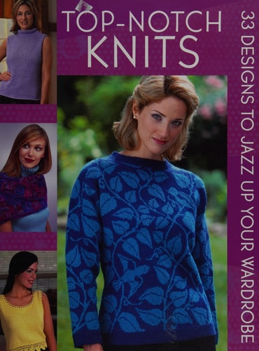 Top-Notch Knits: 33 Designs to Jazz Up Your Wardrobe