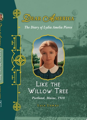 Dear America: Like the Willow Tree - Library Edition