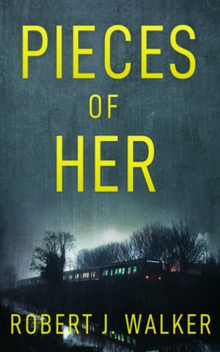 Pieces of Her (A Riveting Kidnapping Mystery Series)