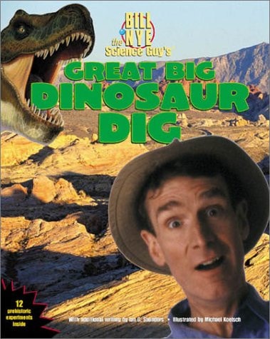 Bill Nye the Science Guy's Great Big Dinosaur Dig