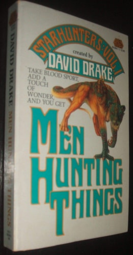 MEN HUNTING THINGS (Starhunters, Vol 1)