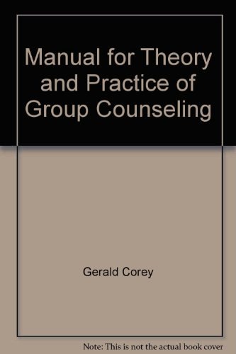 Manual for Theory and Practice of Group Counseling