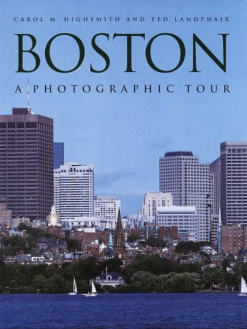 Boston: A Photographic Tour