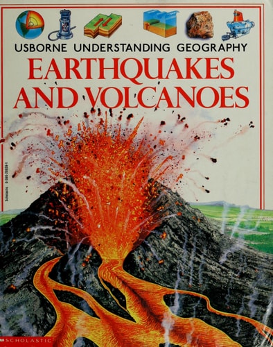 Earthquakes and Volcanoes (Usborne Understanding Geography)